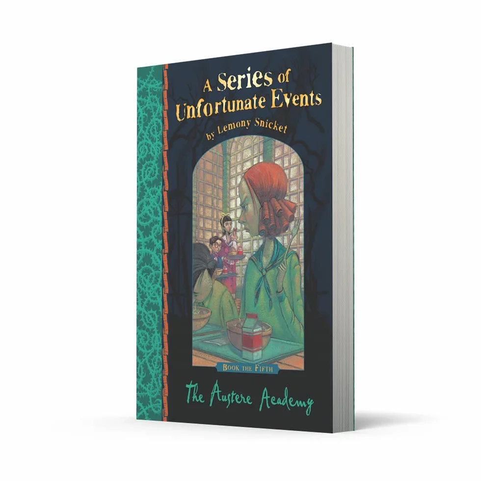 The Austere Academy: Lemony Snicket's classic children's mystery tale: 05