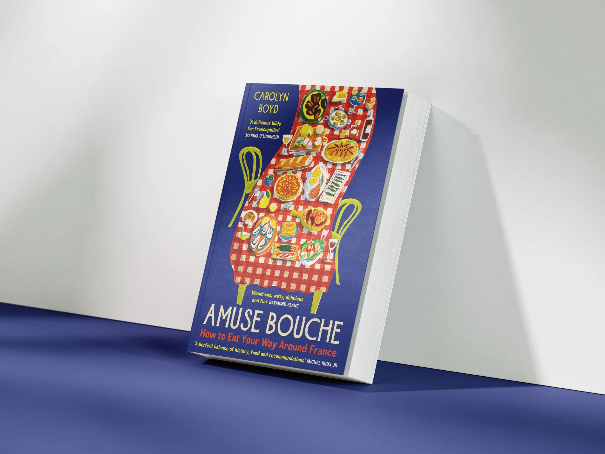 Amuse Bouche: How to Eat Your Way Around France