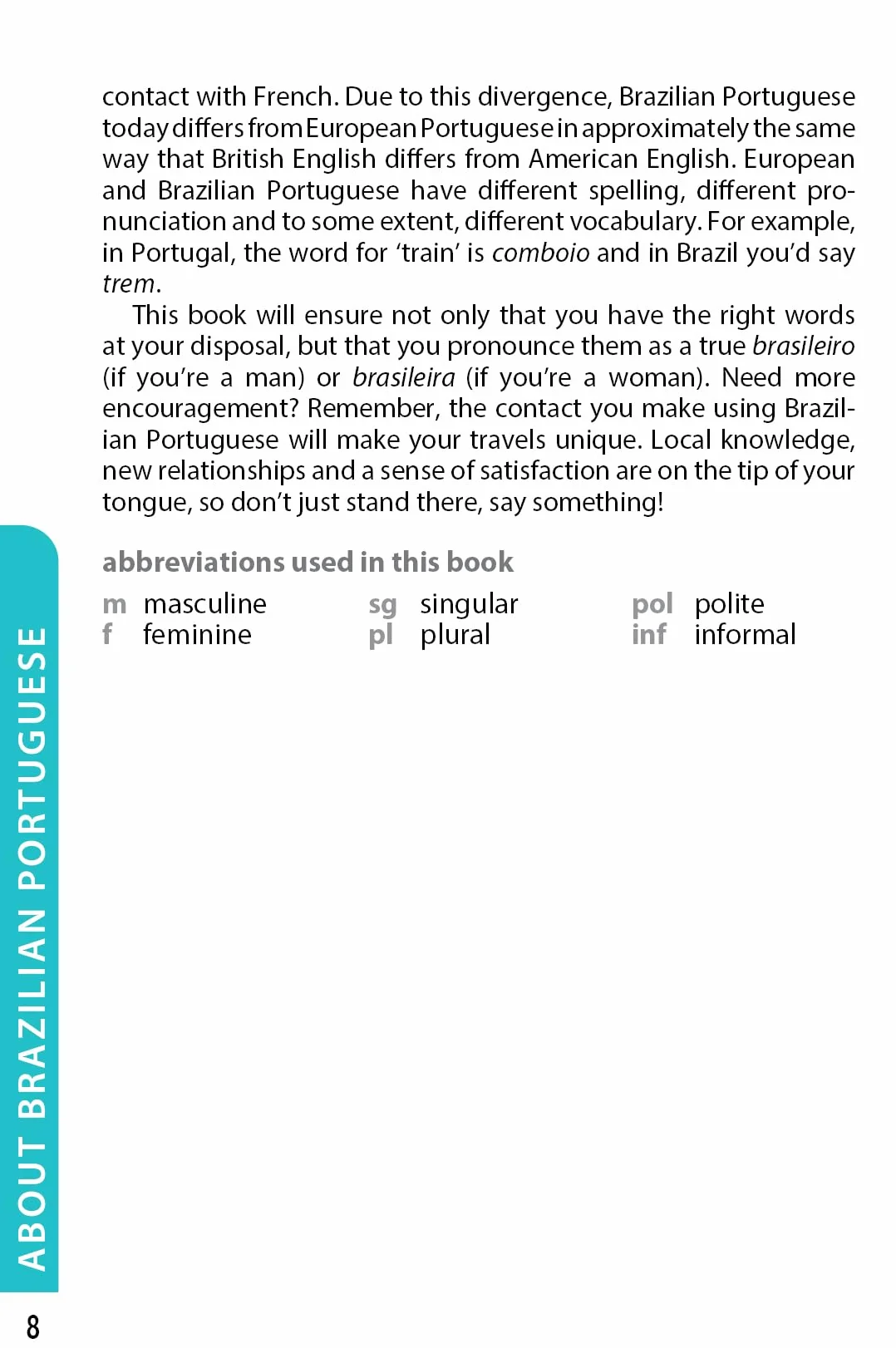 Brazilian Portuguese Phrasebook & Dictionary - 6ed - Anglais